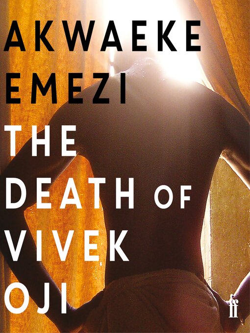 Title details for The Death of Vivek Oji by Akwaeke Emezi - Available